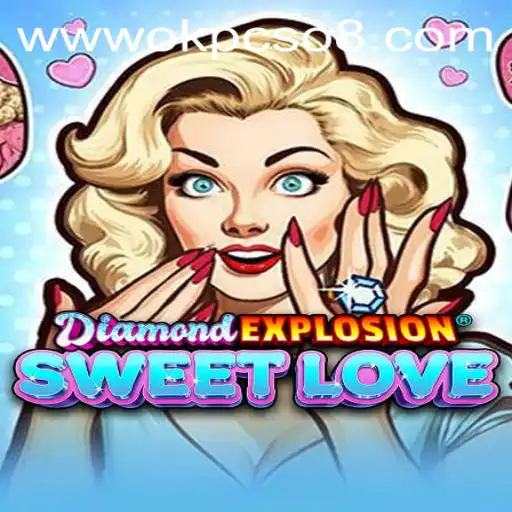 Discover the Magic of DiamondExplosionSweetLove: A Deep Dive into This Dazzling Game