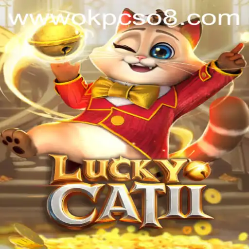 LuckyCatII: A Thrilling Game of Chance with OkPcso