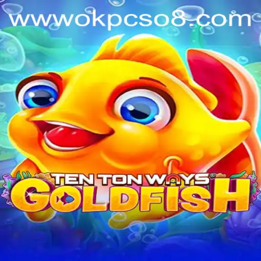 Exploring TenTonWaysGoldfish: A Unique Adventure in Gaming